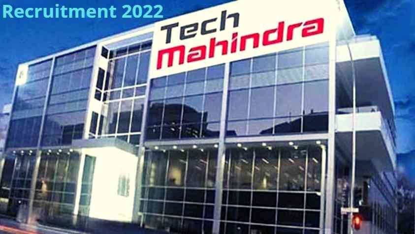 Tech Mahindra Recruitment 2022 Apply Online: அட்டகாசமான சம்பளத்தில் டெக் மகேந்திரா நிறுவனத்தில் வேலை….! உடனே அப்ளை பண்ணுங்க…